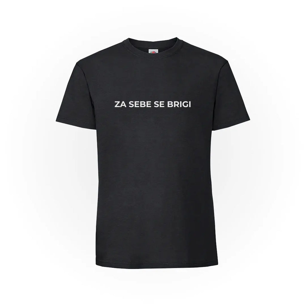 ZA SEBE SE BRIGI majica Gajba