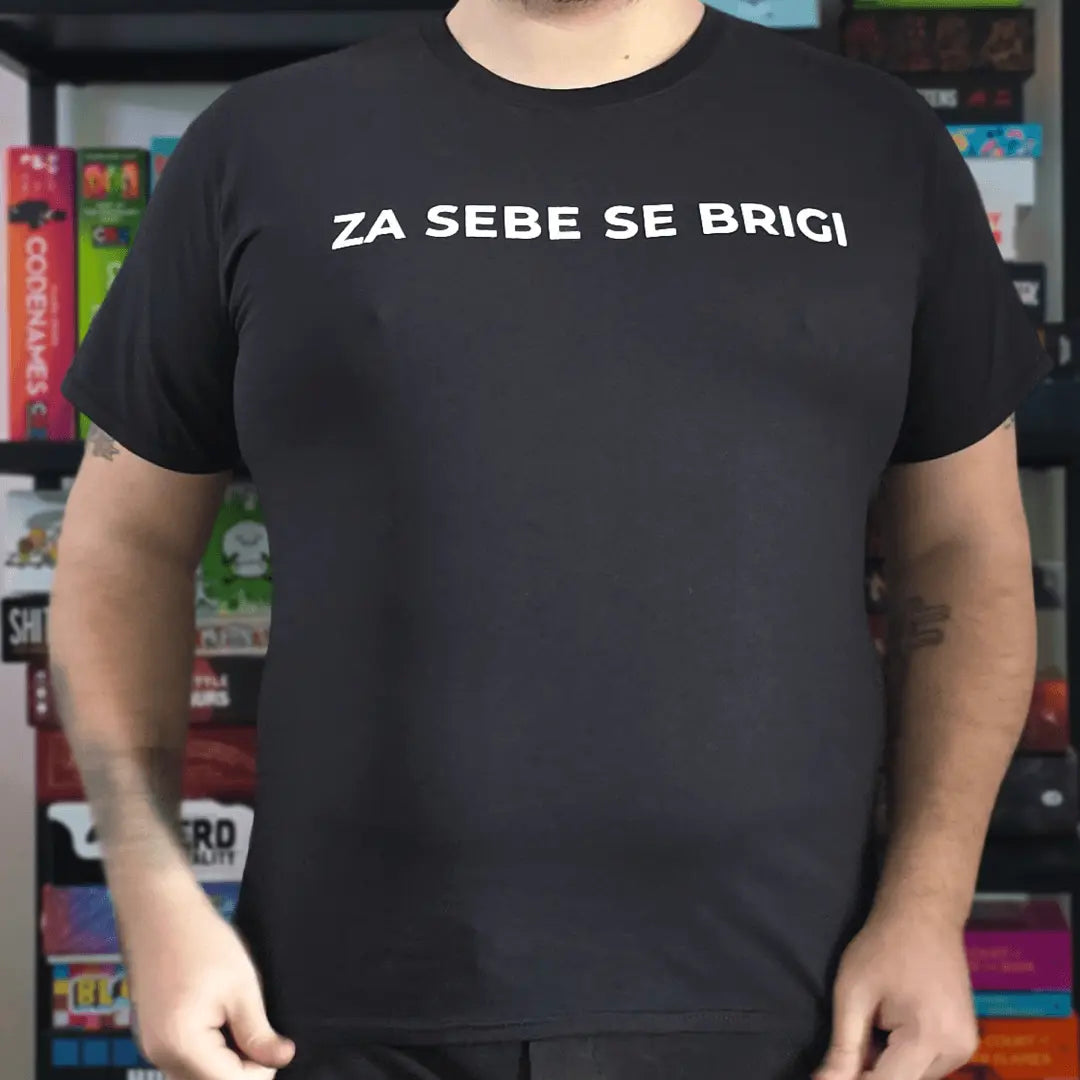 ZA SEBE SE BRIGI majica Gajba